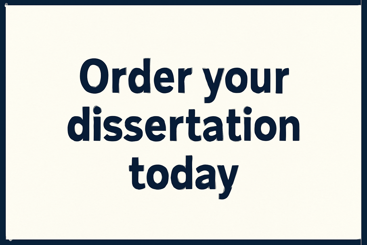 PhD Dissertation Writing Services order