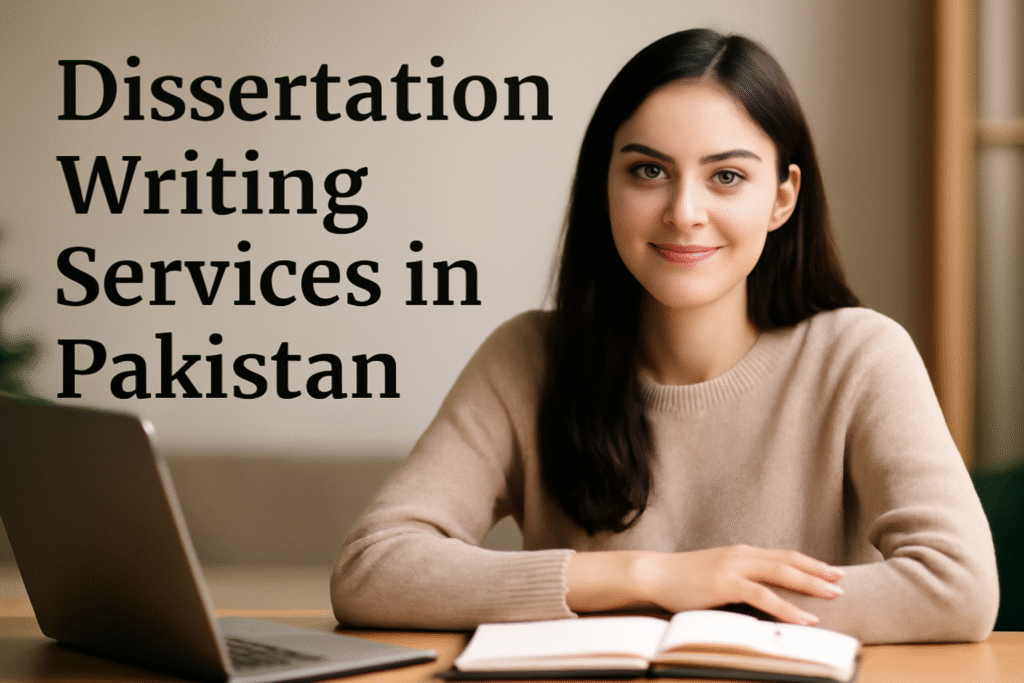 dissertation writing services in Pakistan
